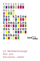 das kleine einmaleins des klaren denkens