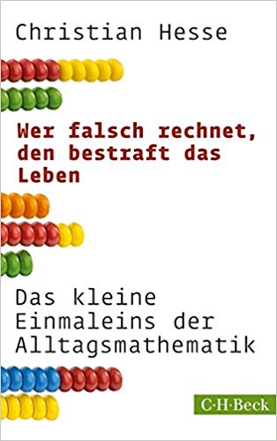 wer falsch rechnet den bestraft das Leben